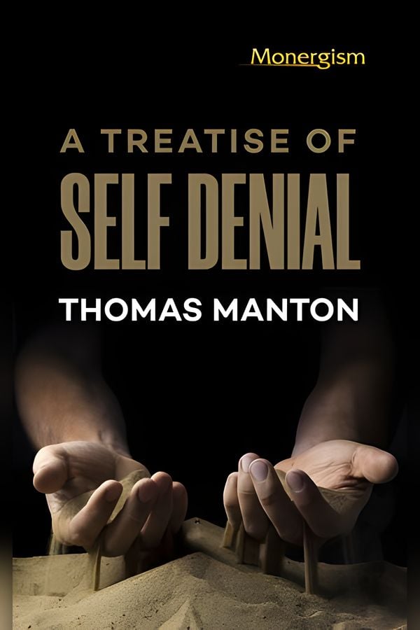 A Treatise of Self-Denial