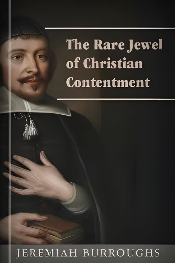 The Rare Jewel of Christian Contentment
